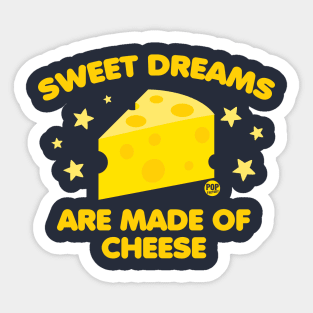 sweet dreams cheese Sticker